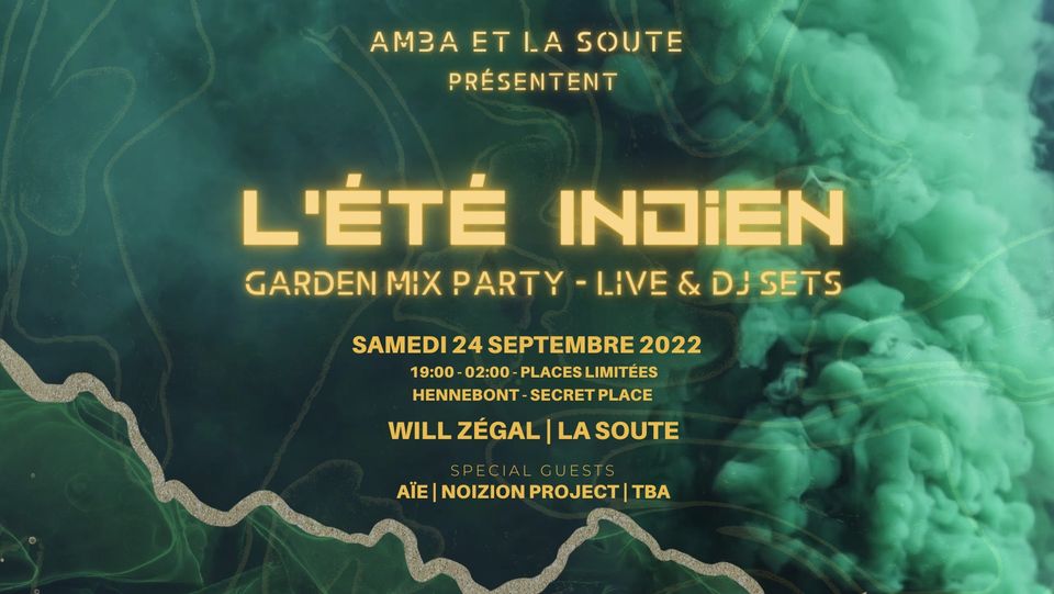 You are currently viewing L’été Indien – AM3A x Collectif La Soute – Garden Mix Party – Live & Dj Sets